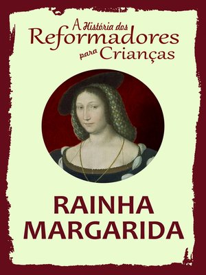 cover image of A História dos Reformadores para Crianças